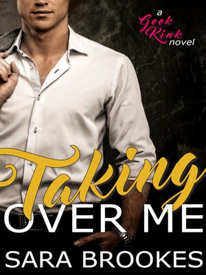 cover image of Taking Over Me
